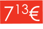 713€