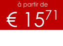 à partir de € 1571