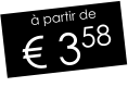 à partir de € 358