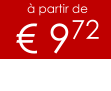 à partir de € 972