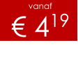 vanaf € 419