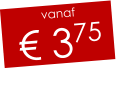 vanaf € 375