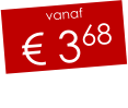 vanaf € 368