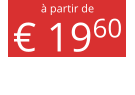 à partir de € 1960
