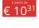 à partir de € 1031