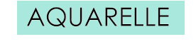 AQUARELLE
