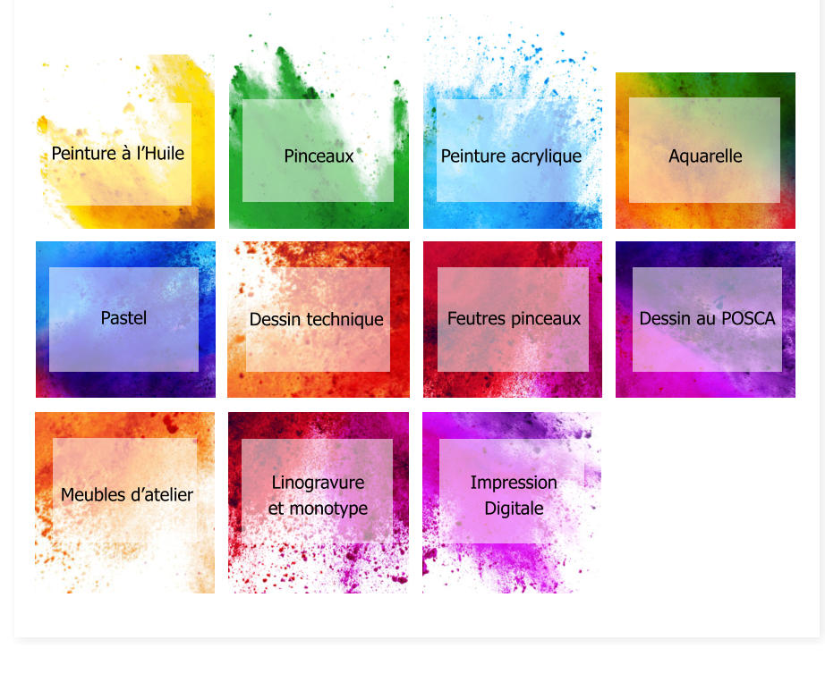 Peinture à l’Huile Pinceaux Peinture acrylique Aquarelle Pastel Dessin technique Feutres pinceaux Dessin au POSCA Meubles d’atelier Linogravure  et monotype Impression Digitale