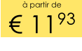 à partir de € 1193
