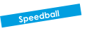 Speedball
