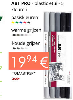 ABT PRO - plastic etui - 5 kleuren  warme grijzen koude grijzen TOMABTP5P* 1994 € basiskleuren