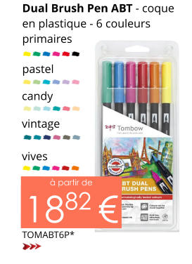 Dual Brush Pen ABT - coque en plastique - 6 couleurs primaires  pastel candy vintage TOMABT6P* à partir de 1882 € vives