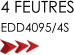 4 FEUTRES EDD4095/4S