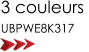 3 couleurs  UBPWE8K317