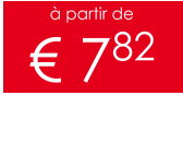 à partir de € 782