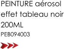 PEINTURE aérosol  effet tableau noir 200ML PEB094003