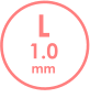 L 1.0 mm