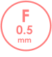 F 0.5 mm