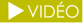 VIDÉO