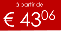 à partir de € 4306