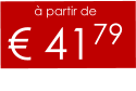 à partir de € 4179