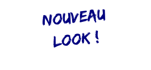 NOUVEAU  LOOK !