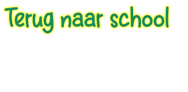Terug naar school