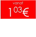 vanaf 103€