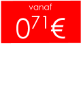 vanaf 071€