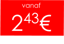 vanaf 243€