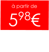 à partir de  598€