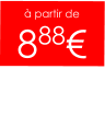 à partir de  888€