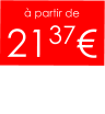 à partir de  2137€