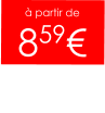 à partir de  859€