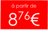 à partir de  876€