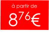 à partir de  876€