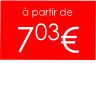à partir de  703€