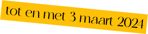 tot en met 3 maart 2024