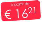 à partir de € 1621