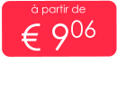à partir de € 906