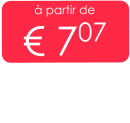 à partir de € 707