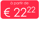à partir de € 2222