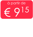 à partir de € 915