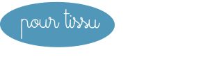pour tissu