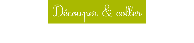 Découper & coller
