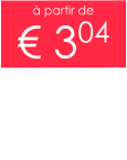 à partir de € 304