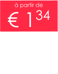 à partir de € 134