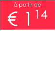 à partir de € 114