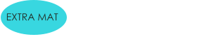 EXTRA MAT