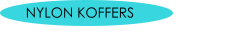 NYLON KOFFERS