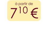 à partir de 710 €